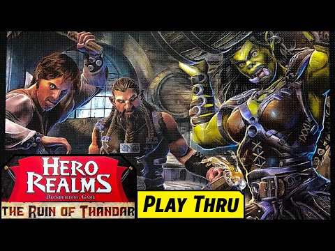 HERO REALMS Encounter #1 THE RUIN OF THANDAR Campaign Solo Play
