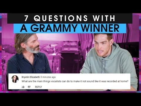 7 Questions with a Grammy Winner: how to make better home recordings