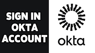 How To Sign In Okta Digital Experience Account 2024 | Okta Digital Experience Account Login Tutorial