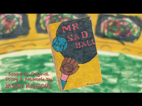 Mr. Sad Ball