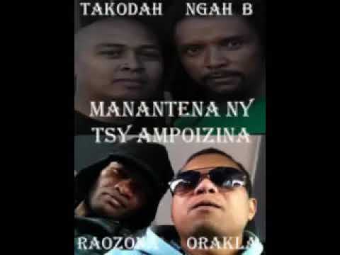 RAOZONA feat ORAKLA &  TAKODAH & NGAH BE   -   MANANTENA NY TSY AMPOIZINA  [ MASO BONGO 119 ]