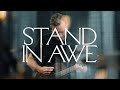Stand in Awe