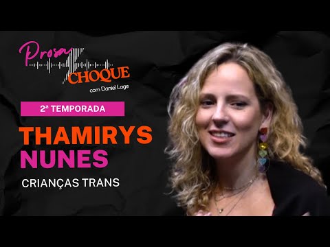 Crianças trans com Thamirys Nunes (episódio 1 da 2ª temporada)