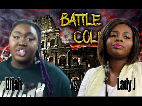 Dijah vs Lady J