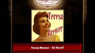Teresa Brewer – By Myself