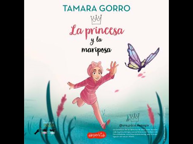 Vídeo relacionado con La princesa y la mariposa