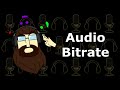 Audio Bitrate Demonstration
