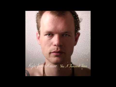 Kyle James Hauser - Will You Wait