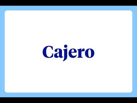 ¿Qué es un cajero?