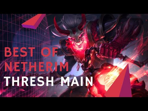 NETHERIM THRESH MONTAGE "RANK 1 THRESH | BEST OF NETHERIM THRESH