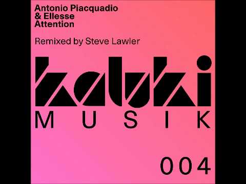 Antonio Piacquadio & Ellesse - Attention - Original Mix - Kaluki Musik