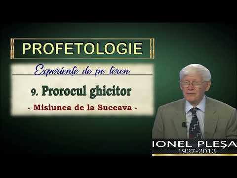 9. PROROCUL GHICITOR - Misiunea de la Suceava