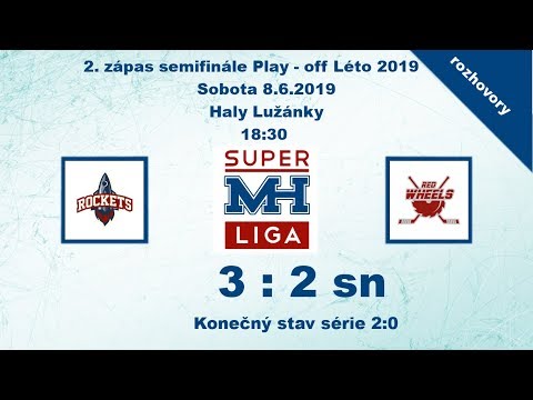 MH SUPERLIGA (2. zápas semifinále Léto 2019)Rockets vs Red Wheels 3:2sn - rozhovory