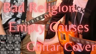Empty Causes- Bad Religion ( Guitar Cover )
