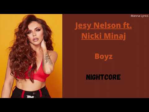 Boyz ~ Jesy Nelson ft. Nicki Minaj (Nightcore)
