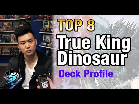 Top 8 True King Dinosaur Deck Profile - MOS5