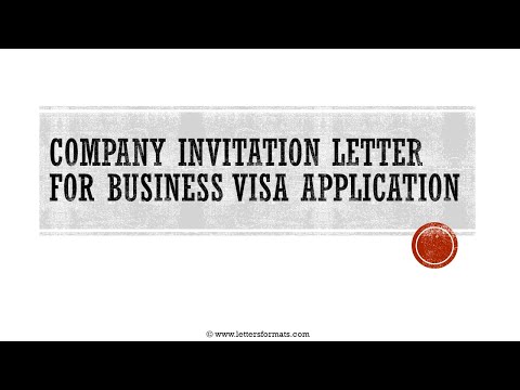 , title : 'How to Write a Company Invitation Letter for Business Visa Application'
