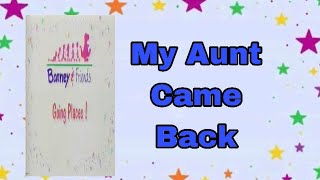 My Aunt Came Back Audio