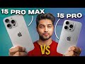 IPhone 15 Pro Vs 15 Pro Max FULL COMPARISON In HINDI KONSA LENA SAHI HAI Mohit Balani