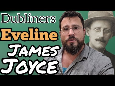 Eveline by James Joyce Summary, Analysis, Review, Meaning, Interpretation, James Joyce Dubliners
