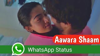 ?? Aawara Shaam Hai Whatsapp Status Video || Dear Comrade || Vijay Devarakonda ??