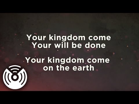 Craig Smith - Your Kingdom Come (Lyric Video)