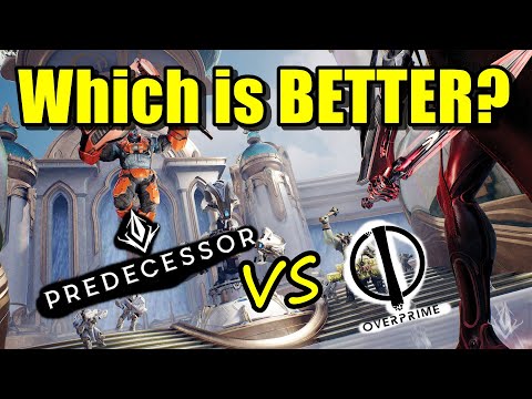 Predecessor VS. Paragon: The Overprime -Which is better?