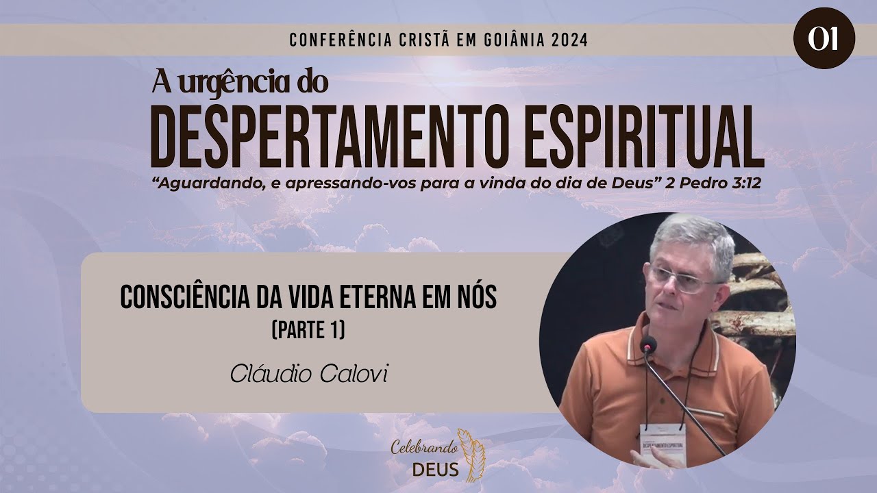Consciência da Vida Eterna em nós (Parte 1)