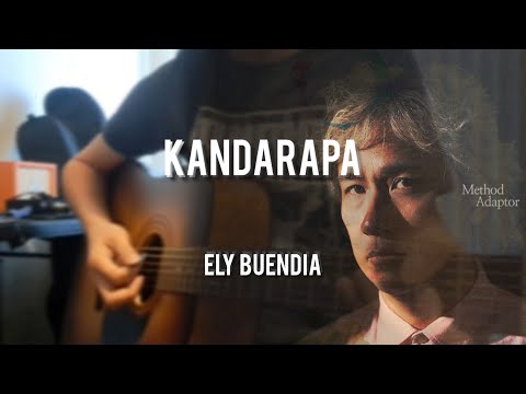 Kandarapa - Ely Buendia