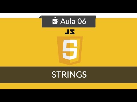 Javascript e HTML para iniciantes 06 Manipulando Strings