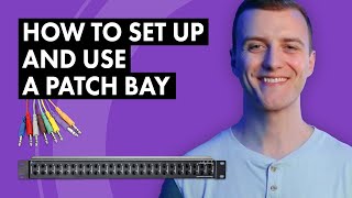 Video thumbnail for How to Set Up and Use a Patch Bay by Black Ghost Audio