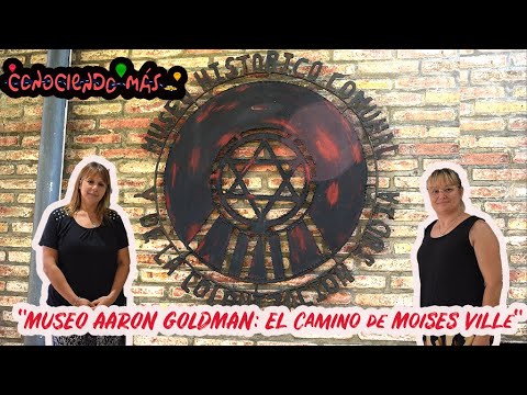 MUSEO AARÓN GOLDMAN: EL CAMINO DE MOISES VILLE