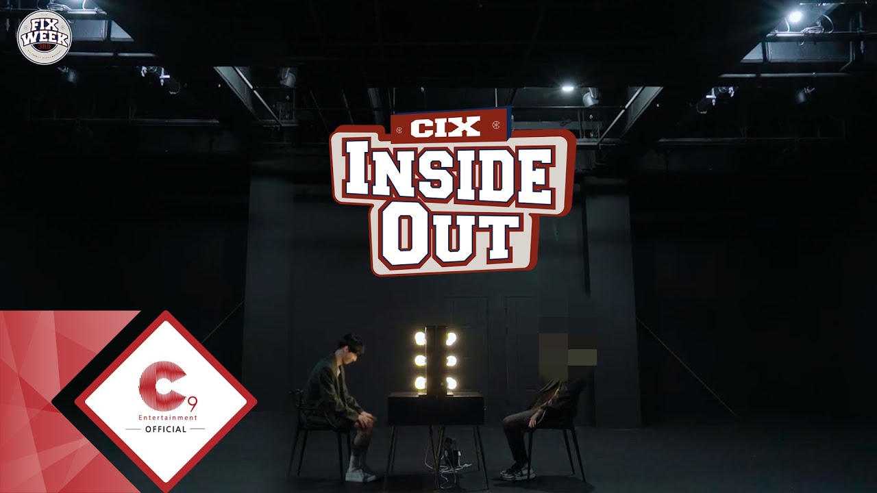 [2022 FIX WEEK] CIX Inside Out : Teaser