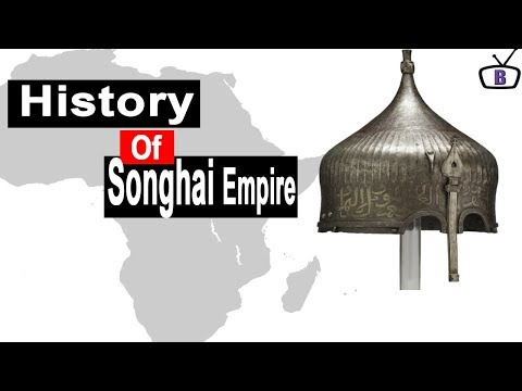 Rise and Fall of The Songhay Empire