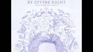 By Divine Right - Eating The Ghost
