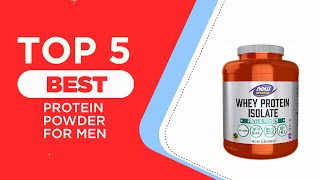 The 5 Best Protein Powder for Men to Buy in 2025 [ According