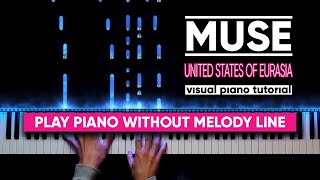 Muse - United States Of Eurasia +Collateral Damage (Visual Piano Tutorial)