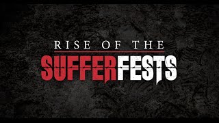 Rise of the Sufferfests - Official Trailer 2016