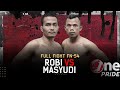 Dibuat Lemas! Robi Faisal Siahaan VS Masyudi | Full Fight One Pride MMA FN 54