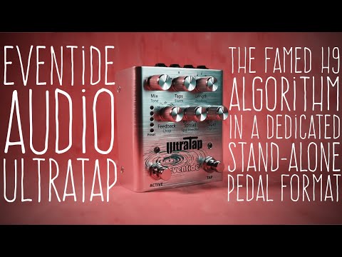 #78 Eventide Audio - UltraTap