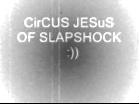 Circus Jesus - Slapshock