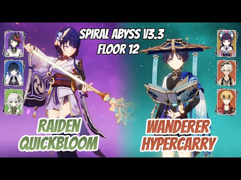 Raiden Quickbloom & Wanderer Hypercarry w/ Yunjin Abyss v3.3 Floor 12 (9 Stars) | Genshin Impact