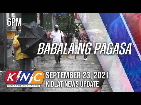 Babala ng Pagasa | Kidlat News Update (September 23, 2021 6PM)