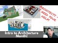 Architects - I need your help! Intro to Architecture Month