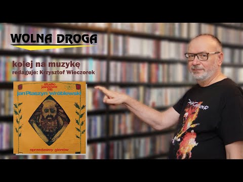 Sprzedawcy glonów – Jan Ptaszyn Wróblewski (1973)