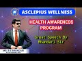 HEALTH AWARENESS PROGRAM ABOUT LIFE DISEASES BY BHANDARI SIR AWPL NALAGARH Awpl ASCLEPIUSWELLNESS