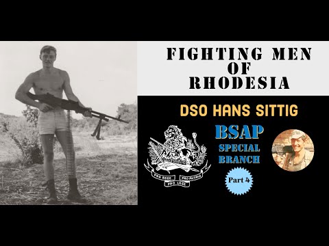 Fighting Men of Rhodesia ep197 | DSO Hans Sittig part 4 | BSAP Special Branch