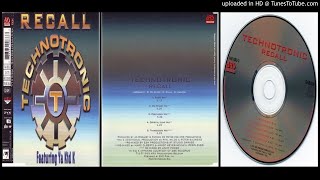 Technotronic ‎featuring Ya Kid K – Recall (On Stage Mix – 1995)