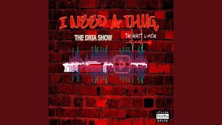 I NEED A T.H.U.G. (Nice)