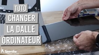 Comment changer la dalle d\'un PC portable